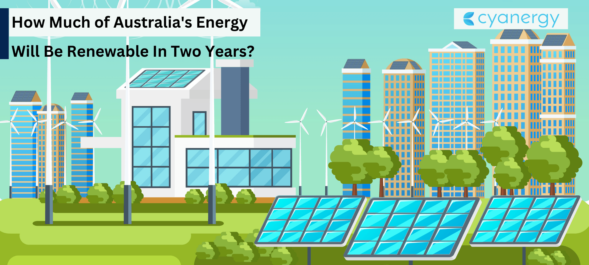 How Much of Australia's Energy will be renewable in two years