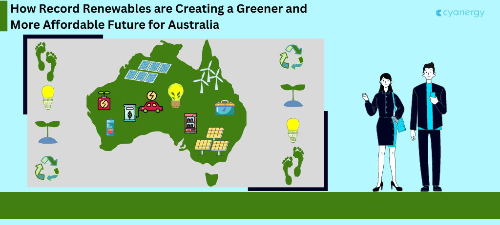 How Record Renewables are Creating a Greener and More Affordable Future for Australia