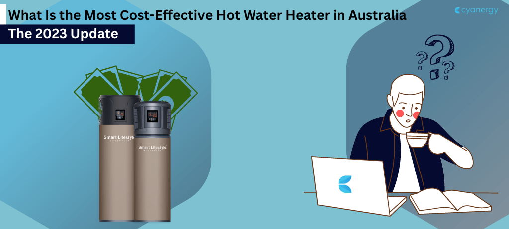 What Is the Most Cost Effective Hot Water Heater in Australia