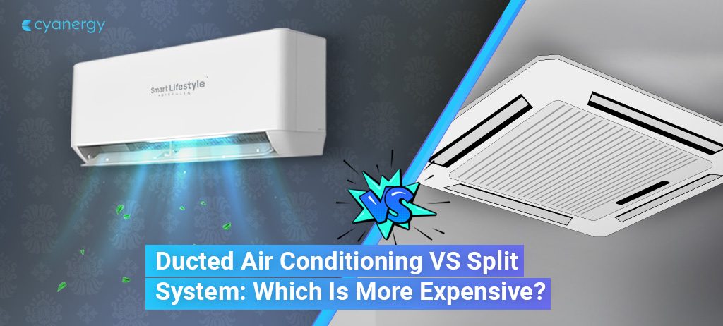 Ducted aircon vs spilt system aircon discussion