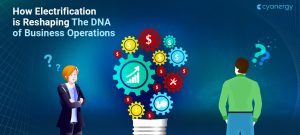 How electrification is reshaping the DNA of business