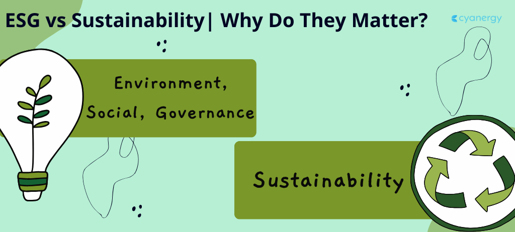 ESG vs Sustainability Why Do They Matter