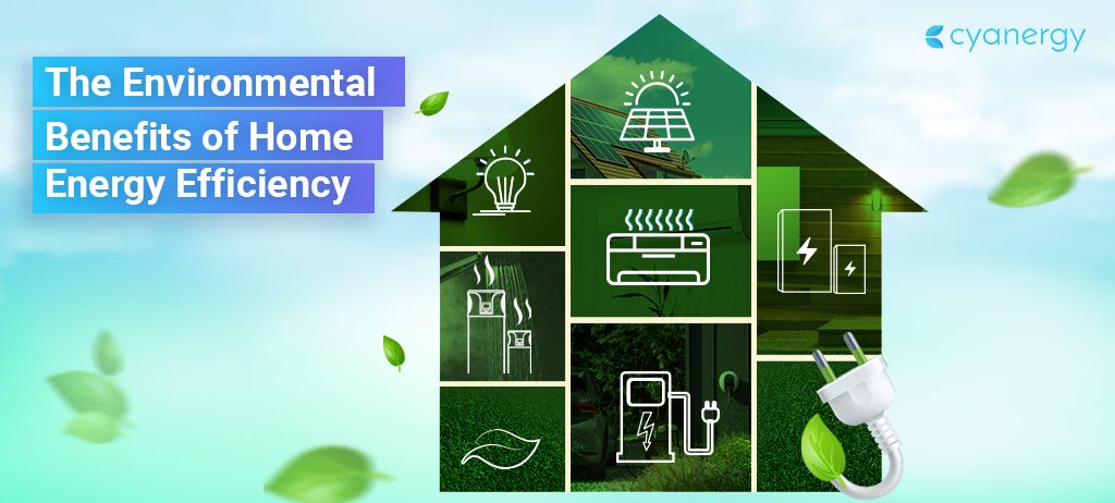 The Environmental Benefits of Home Energy Efficiency