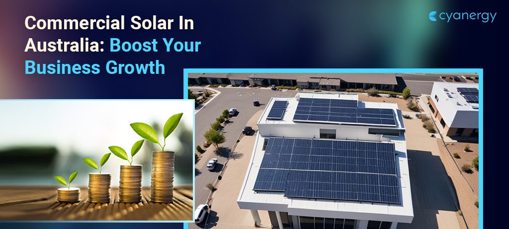 Commercial Solar In Australia_ Boost Your Business Growth