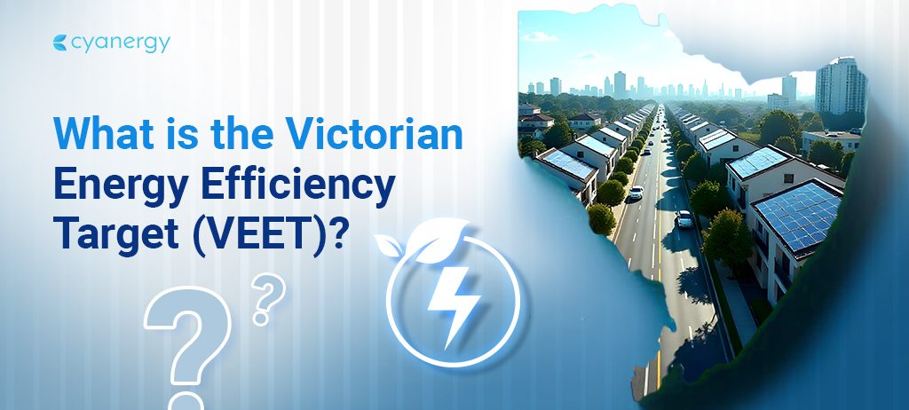 What is the Victorian Energy Efficiency Target (VEET)