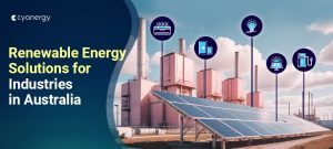 Renewable Energy Solutions for Industries in Australia
