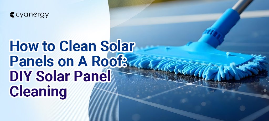 How to Clean Solar Panels on A Roof_ DIY Solar Panel Cleaning