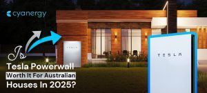 Is Tesla Powerwall Worth It For Australian Houses In 2025