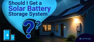 Should I Get a Solar Battery Storage System